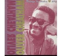 Oliver Cheatham - Things To Make U Happy - RCA - 74321 10222 1