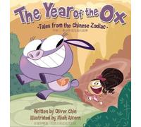 Oliver Chin The Year of the Ox (Copertina rigida) Tales from the Chinese Zodiac
