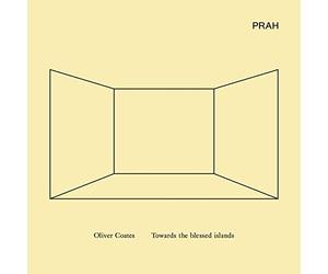 Oliver Coates - Towards The Blessed Islands