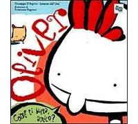 Oliver. Come ti butta amico? Ediz. italiana e inglese. CD-ROM