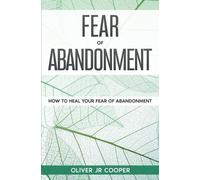 Oliver Cooper Cooper Oliver Fear of Abandonment (Tascabile)