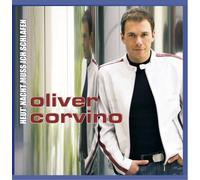 Oliver Corvino - Heut' Nacht muss ich schlafen