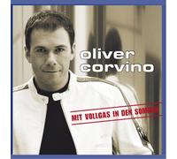 Oliver Corvino - Oliver Corvino - Mit Vollgas in den Sommer