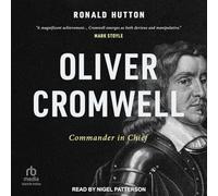 Oliver Cromwell: Commander in Chief