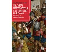 Oliver Cromwell, il dittatore puritano