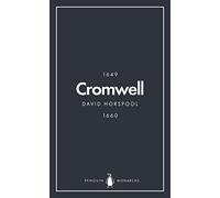 Oliver Cromwell (Penguin Monarchs): England's Protector