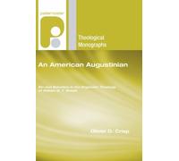 Oliver D Crisp An American Augustinian (Copertina rigida)