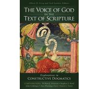Oliver D. Crisp The Voice of God in the Text of Scripture (Tascabile)