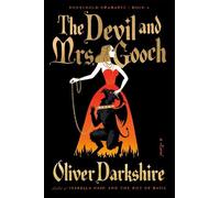 Oliver Darkshire The Devil and Mrs. Gooch (Copertina rigida)