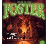 Oliver Doering Foster 15-im Auge des Sturms (CD)