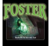 Oliver Doering Foster Box 3 - Buch 3: In mir der Tod (Folgen 10-13) (CD)