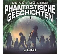 Oliver Doerings Phantastische Gesch Jori (CD)