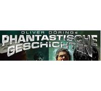 Oliver Doerings Phantastische Geschichten - Joris Geschichte (Teil 2)