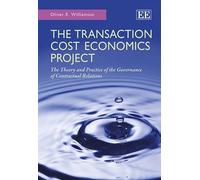 Oliver E. Williamson The Transaction Cost Economics Project (Tascabile)