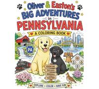Oliver & Easton's Big Adventures in Pennsylvania