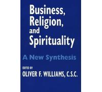 Oliver F. Williams Business, Religion, and Spirituality (Tascabile)