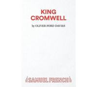 Oliver Ford Davies King Cromwell (Tascabile) French's Acting Editions