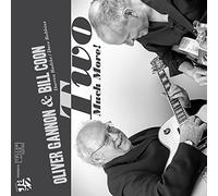 Oliver Gannon & Bill Coon - Two Much More!