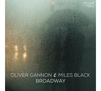 Oliver Gannon & Miles Black - Broadway
