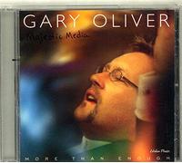 Oliver, Gary - More Than Enough [Import]