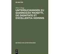 Oliver Glaap Untersuchungen Zu Giannozzo Manetti, de Dignitat (Copertina rigida)