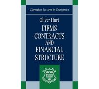 Oliver Hart Firms, Contracts, and Financial Structure (Tascabile)