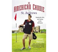 Oliver Horovitz An American Caddie in St. Andrews (Tascabile)