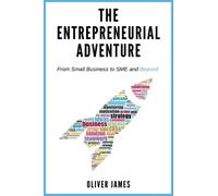 Oliver James The Entrepreneurial Adventure (Tascabile)