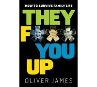 Oliver James They F You Up (Tascabile)