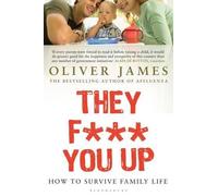 Oliver James They F You Up (Tascabile)