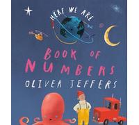 Oliver Jeffers Here We Are: Book of Numbers (Libro di cartone)