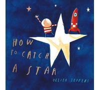 Oliver Jeffers How to Catch a Star (Copertina rigida)