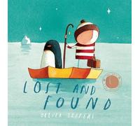 Oliver Jeffers Lost and Found (Copertina rigida)