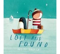 Oliver Jeffers Lost and Found (Copertina rigida)