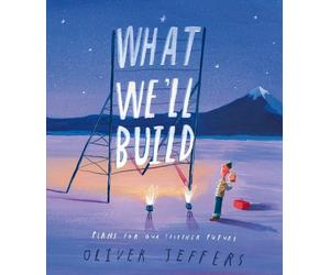 Oliver Jeffers What We’ll Build (Copertina rigida)