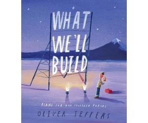 Oliver Jeffers What We'll Build (Copertina rigida)