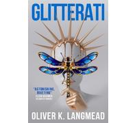 Oliver K. Langmead Glitterati (Tascabile)