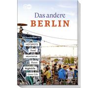 Oliver Kiesow Das andere Berlin - Life. Style. City.: Mit Insidertip (Tascabile)