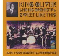 Oliver, King & His Orchestra - Sweet Like Us