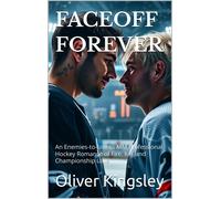 Oliver Kingsley FACEOFF FOREVER (MM Romance): An Enemies-to-Lovers M (Tascabile)