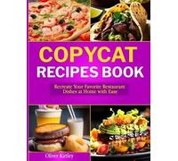 Oliver Kirtley Copycat Recipes Book (Tascabile)
