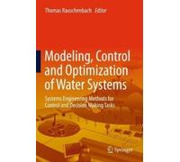 Oliver Krol Modeling, Control and Optimization of Water Syste (Copertina rigida)