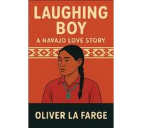 Oliver La Farge Laughing Boy (Tascabile)