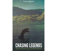 Oliver Lancaster Chasing Legends (Tascabile)