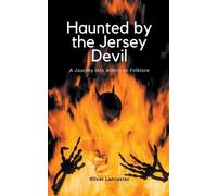 Oliver Lancaster Haunted by the Jersey Devil (Tascabile)