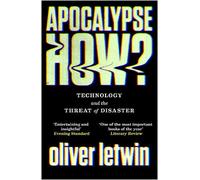 Oliver Letwin Apocalypse How? (Tascabile)