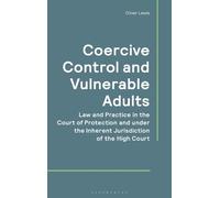 Oliver Lewis Coercive Control and Vulnerable Adults (Tascabile)