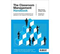 Oliver Lovell D The Classroom Management Handbook: A practical bluep (Tascabile)