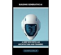 Oliver Lucas Building Generative AI (Tascabile)