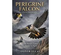 Oliver Lucas Peregrine Falcon ( Falco Peregrinus ) (Tascabile)